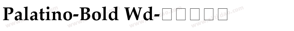 Palatino-Bold Wd字体转换